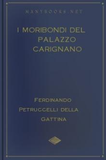 I moribondi del Palazzo Carignano by Ferdinando Petruccelli della Gattina