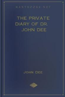The Private Diary of Dr. John Dee by John Dee