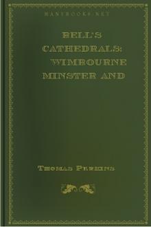 Bell's Cathedrals: Wimbourne Minster and Christchurch Priory by Thomas Perkins