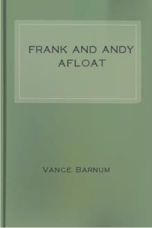 Frank and Andy Afloat by Vance Barnum