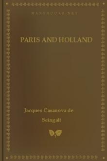 Paris and Holland by Giacomo Casanova