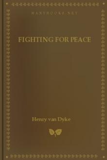 Fighting For Peace by Henry van Dyke