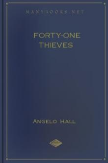 Forty-one Thieves by Angelo Hall