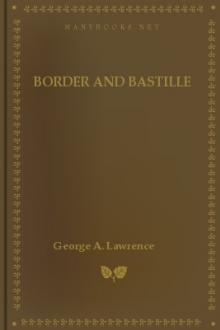 Border and Bastille by George A. Lawrence