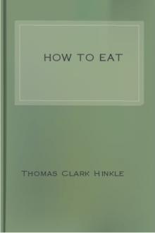 How to Eat by Thomas Clark Hinkle