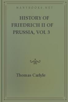 History of Friedrich II of Prussia, vol 3 by Thomas Carlyle
