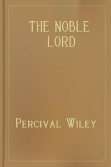 The Noble Lord by Percival Wilde