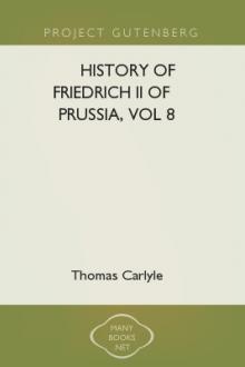 History of Friedrich II of Prussia, vol 8 by Thomas Carlyle