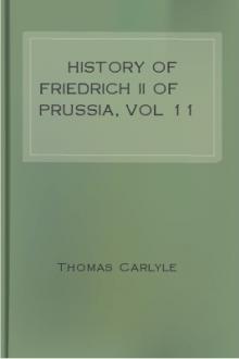 History of Friedrich II of Prussia, vol 11 by Thomas Carlyle