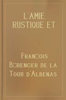 L'amie rustique et autres vers divers by François Bérenger de la Tour d'Albenas