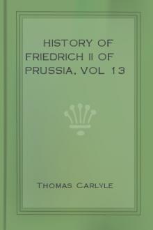 History of Friedrich II of Prussia, vol 13 by Thomas Carlyle