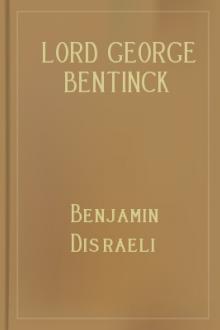 Lord George Bentinck by Earl of Beaconsfield Disraeli Benjamin