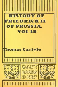 History of Friedrich II of Prussia, vol 18 by Thomas Carlyle