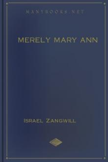 Merely Mary Ann by Israel Zangwill
