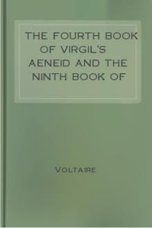 The Fourth Book of Virgil's Aeneid and the Ninth Book of Voltaire's Henriad by Virgil, Voltaire