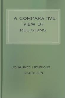 A Comparative View of Religions by Johannes Henricus Scholten