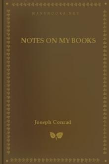 Notes on My Books by Joseph Conrad