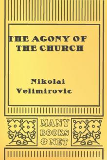 The Agony of the Church by Nikolai Velimirovic