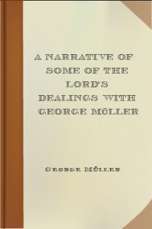 A Narrative of Some of the Lord's Dealings with George Müller by George Müller