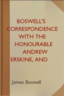 Boswell's Correspondence with the Honourable Andrew Erskine, and His Journal of a Tour to Corsica by James Boswell