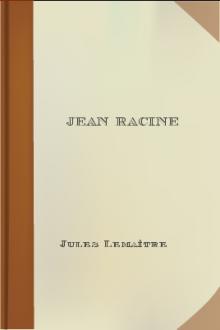 Jean Racine by Jules Lemaître