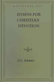 Hymns for Christian Devotion by J. G. Adams, E. H. Chapin