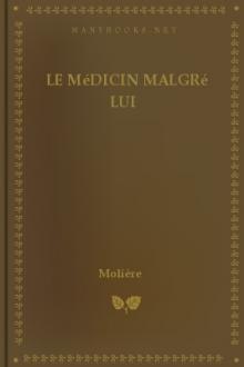 Le Médicin Malgré Lui by Molière