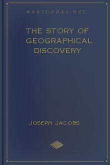 The Story of Geographical Discovery by Joseph Jacobs