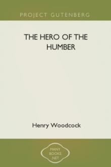 The Hero of the Humber by Henry Woodcock