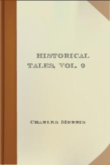 Historical Tales, Vol. 9 by Charles Morris