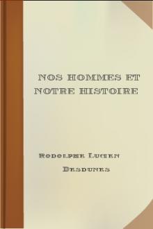Nos Hommes et Notre Histoire by Rodolphe Lucien Desdunes