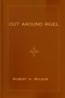 Out Around Rigel by Robert H. Wilson