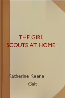 The Girl Scouts at Home by Katherine Keene Galt