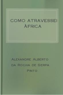 Como atravessei Àfrica by Alexandre Alberto da Rocha de Serpa Pinto