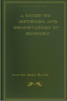 A Guide to Methods and Observation in History by Calvin Olin Davis