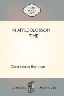 In Apple-Blossom Time by Clara Louise Burnham