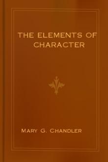 The Elements of Character by Mary G. Chandler