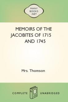 Memoirs of the Jacobites of 1715 and 1745 by Grace Wharton