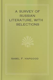 A Survey of Russian Literature, with Selections by Isabel F. Hapgood