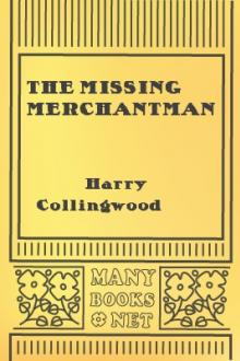 The Missing Merchantman by Harry Collingwood
