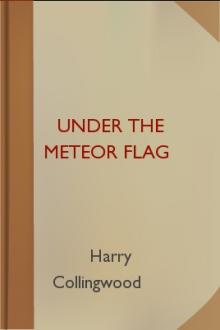 Under the Meteor Flag by Harry Collingwood