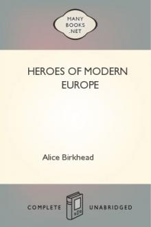 Heroes of Modern Europe by Alice Birkhead