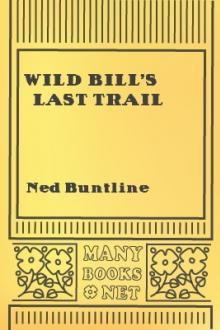 Wild Bill's Last Trail by Ned Buntline