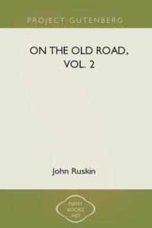 On the Old Road, Vol. 2 by John Ruskin