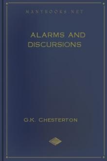 Alarms and Discursions by G. K. Chesterton