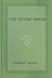 The Stone Image by Seabury Quinn