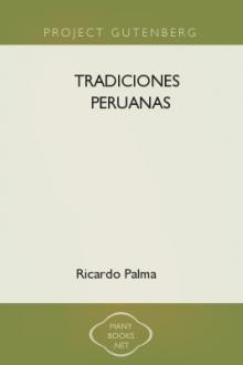 Tradiciones peruanas by Ricardo Palma