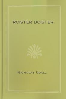 Roister Doister by Nicholas Udall