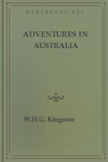 Adventures in Australia by W. H. G. Kingston