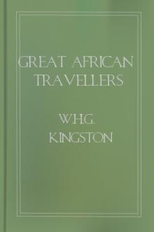 Great African Travellers by W. H. G. Kingston